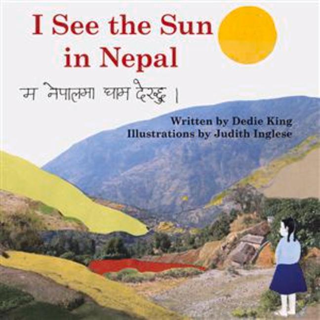 Cover: 9780981872094 | I See the Sun in Nepal: Volume 2 | Dedie King | Taschenbuch | Englisch