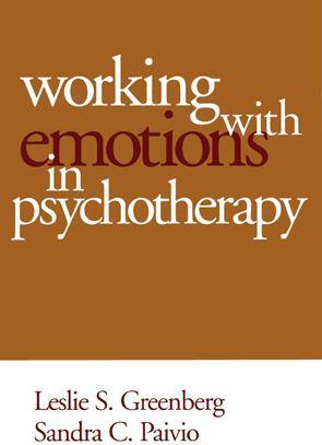 Cover: 9781572309418 | Working with Emotions in Psychotherapy | Leslie S. Greenberg (u. a.)