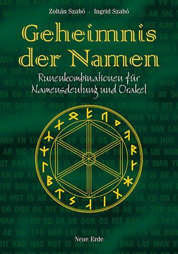 Cover: 9783890600338 | Geheimnis der Namen | Runenkombinationen für Namensdeutung und Orakel
