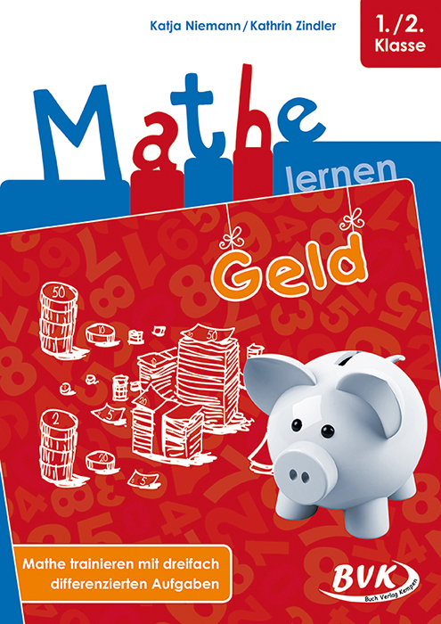 Cover: 9783867406109 | Mathe lernen: Geld | Katja Niemann (u. a.) | Stück | 84 S. | Deutsch