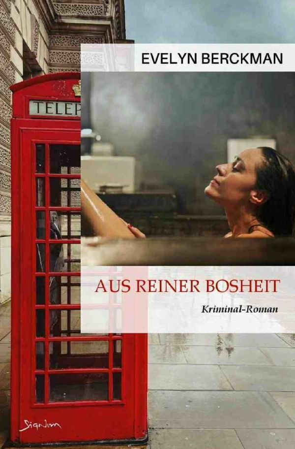 Cover: 9783758499142 | Aus reiner Bosheit | Der Krimi-Klassiker!. DE | Evelyn Berckman | Buch