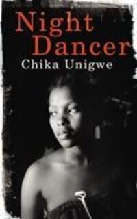 Cover: 9780224093835 | Night Dancer | Chika Unigwe | Taschenbuch | Kartoniert / Broschiert