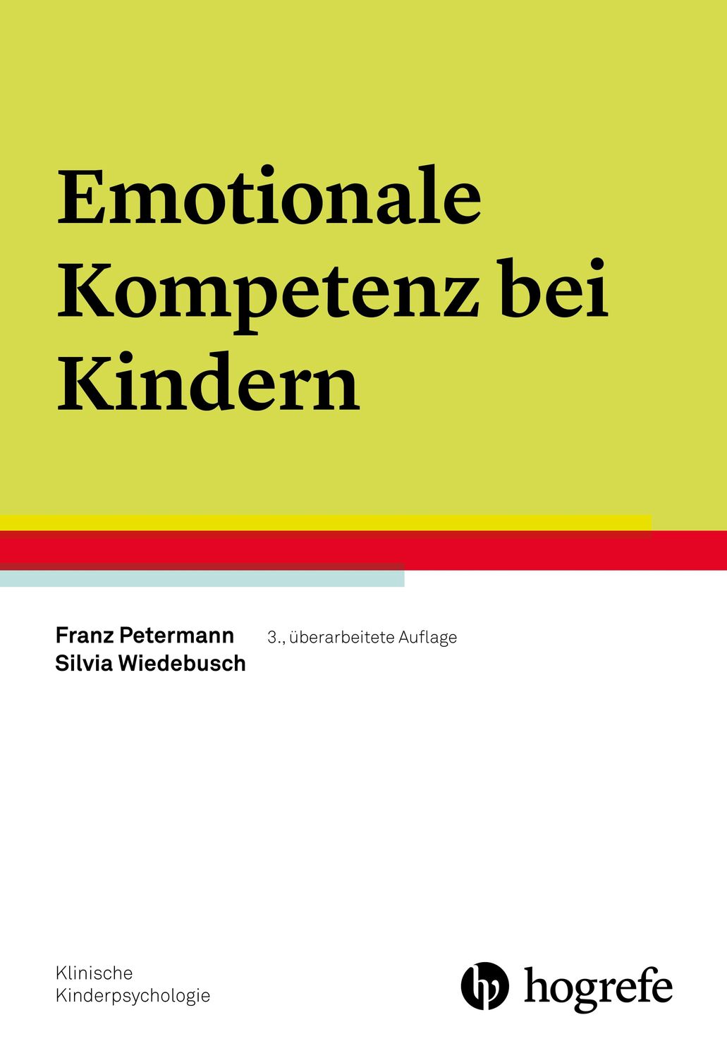 Cover: 9783801727109 | Emotionale Kompetenz bei Kindern | Franz Petermann (u. a.) | Buch