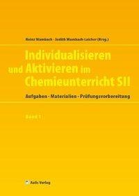 Cover: 9783761428542 | Individualisieren und Aktivieren im Chemieunterricht Sek. II, m. 1...