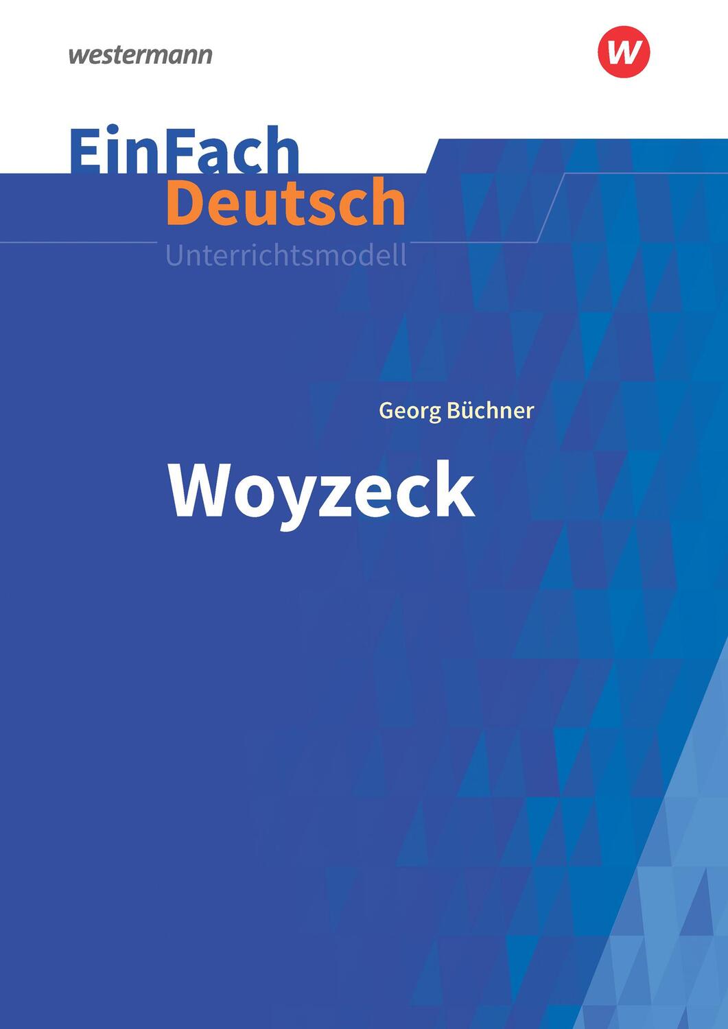 Cover: 9783140227230 | Woyzeck. EinFach Deutsch Unterrichtsmodelle NB | Georg Büchner | Buch
