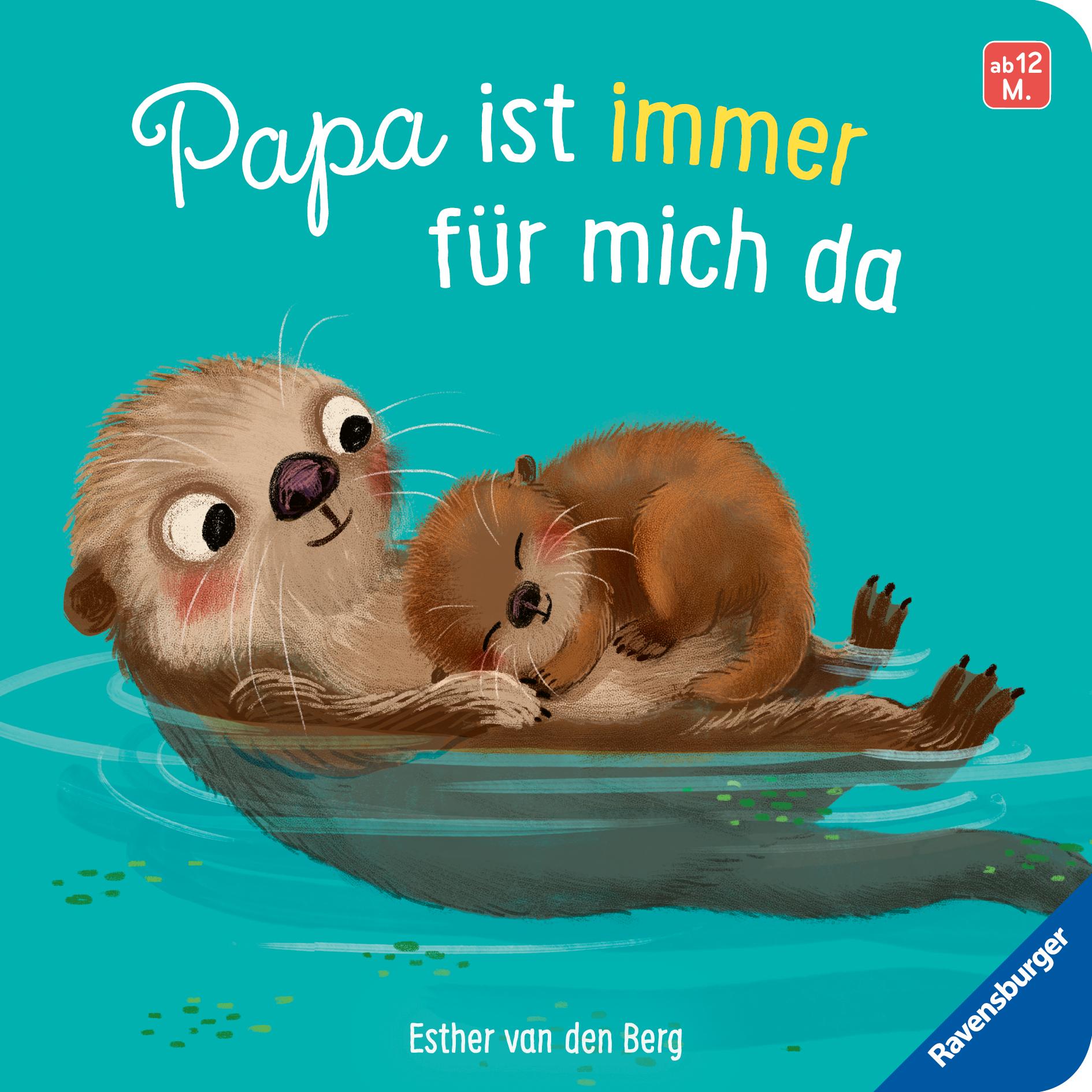 Cover: 9783473421053 | Papa ist immer für mich da | Esther Van Den Berg | Buch | 22 S. | 2025