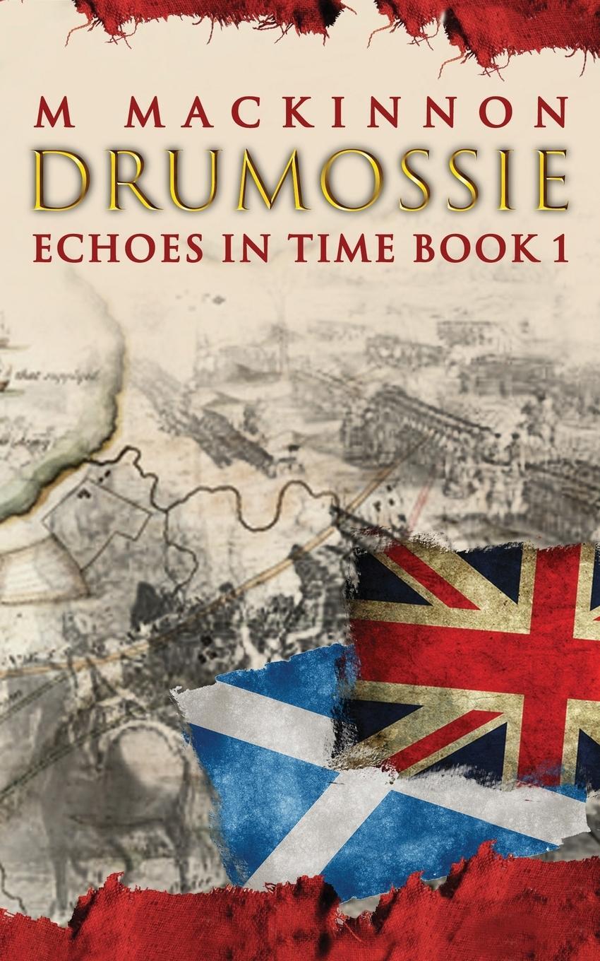 Cover: 9781953910769 | Drumossie | M. Mackinnon | Taschenbuch | Echoes in Time | Paperback