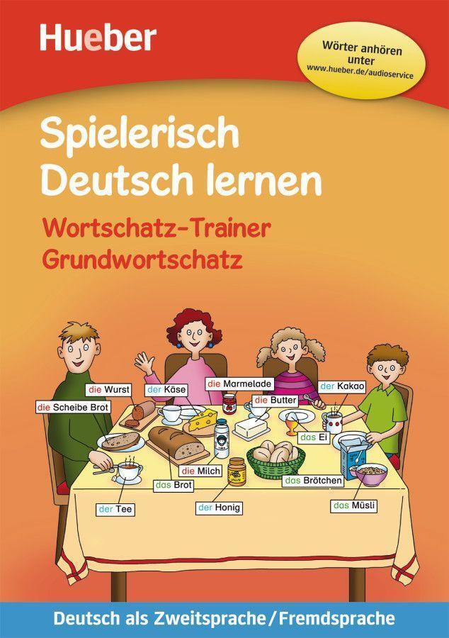 Cover: 9783193094704 | Spielerisch Deutsch lernen - Wortschatz-Trainer - Grundwortschatz -...