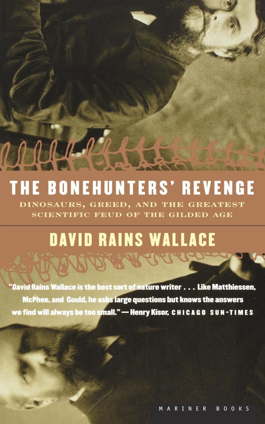 Cover: 9780618082407 | The Bonehunters' Revenge | David Rains Wallace | Taschenbuch | 2000