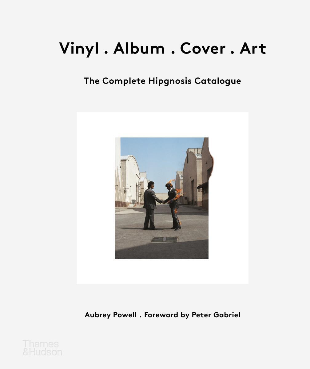 Cover: 9780500519325 | Vinyl . Album . Cover . Art | The Complete Hipgnosis Catalogue | Buch