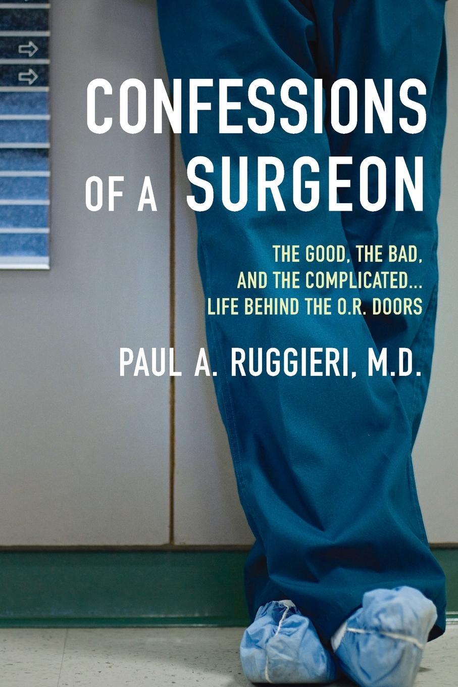 Cover: 9780425245156 | Confessions of a Surgeon | Paul A. Ruggieri | Taschenbuch | Paperback