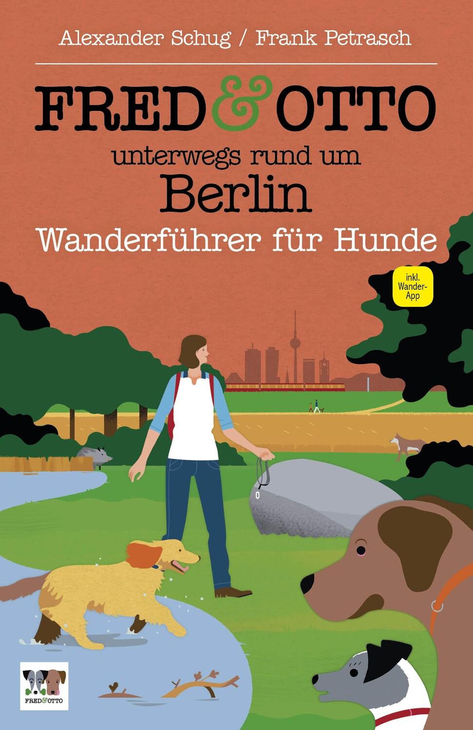 Cover: 9783956930393 | FRED & OTTO unterwegs rund um Berlin | Wanderführer für Hunde | Buch