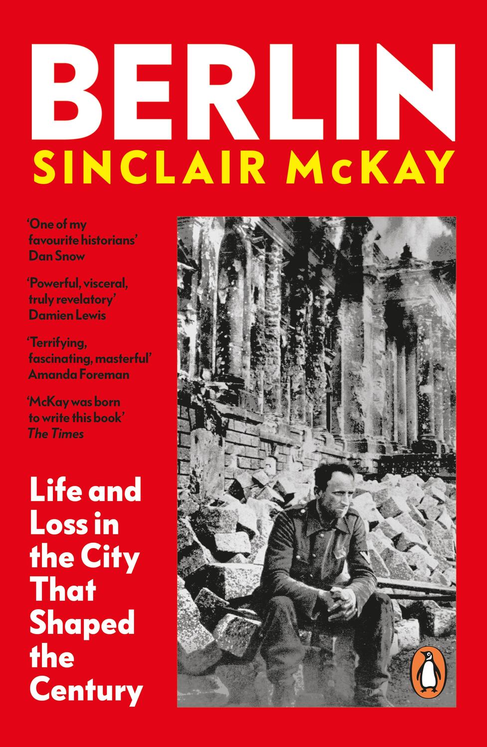 Cover: 9780241503171 | Berlin | Life and Loss in the City That Shaped the Century | McKay