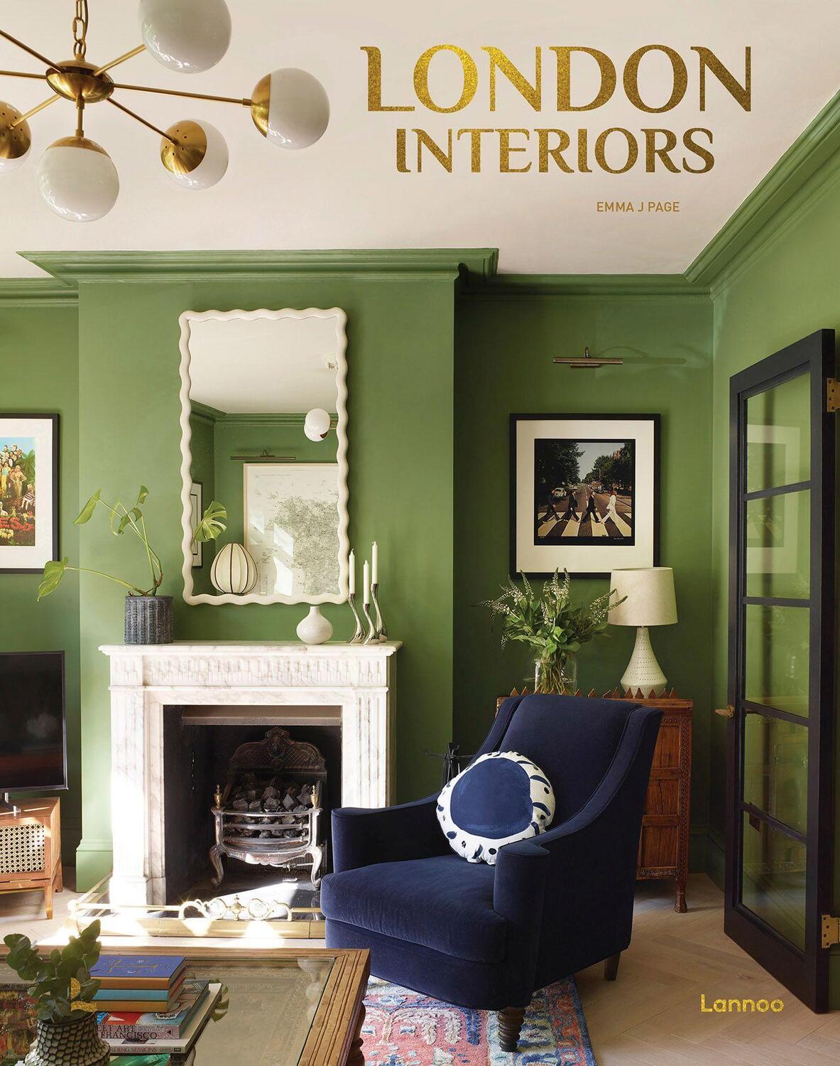 Cover: 9789401485258 | London Interiors | Emma J. Page (u. a.) | Buch | Englisch | 2023