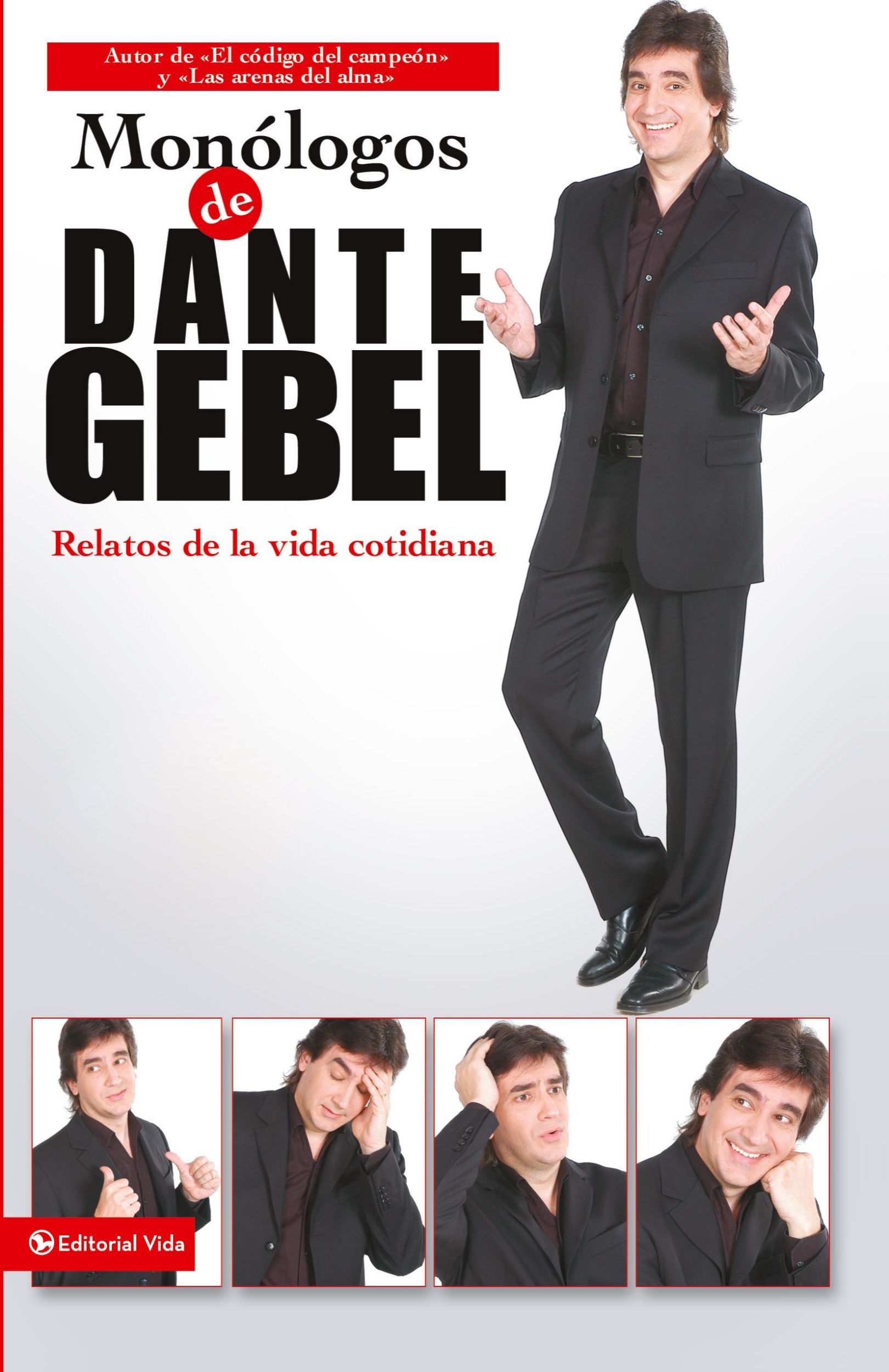 Cover: 9780829747218 | Monólogos de Dante Gebel | Relatos de la Vida Cotidiana | Dante Gebel