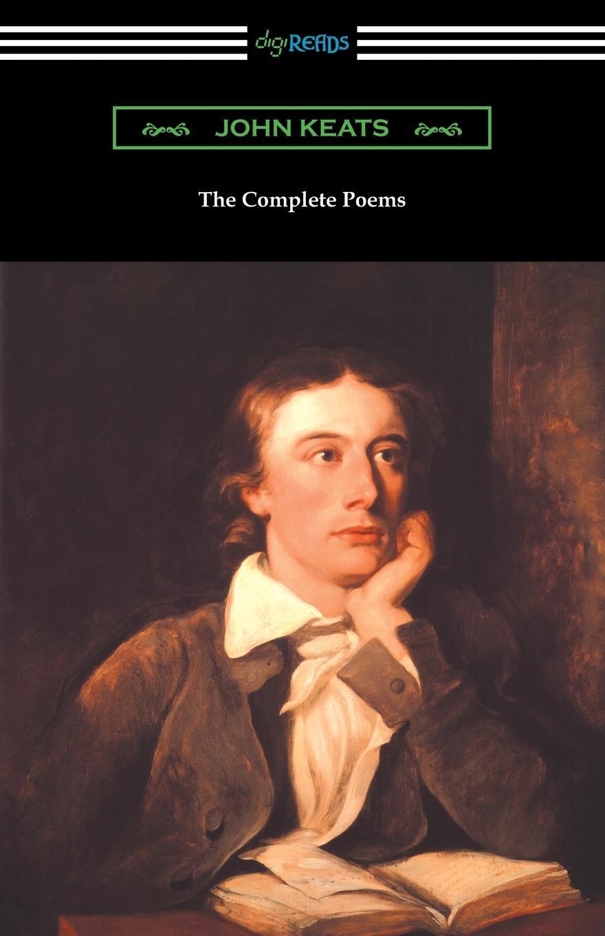 Cover: 9781420951844 | The Complete Poems of John Keats (with an Introduction by Robert...