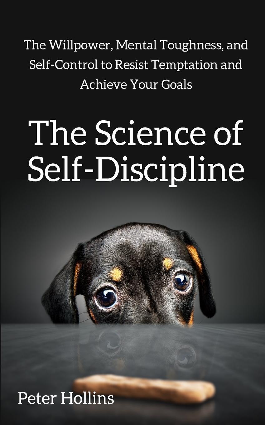 Cover: 9781647430443 | The Science of Self-Discipline | Peter Hollins | Taschenbuch | 2019