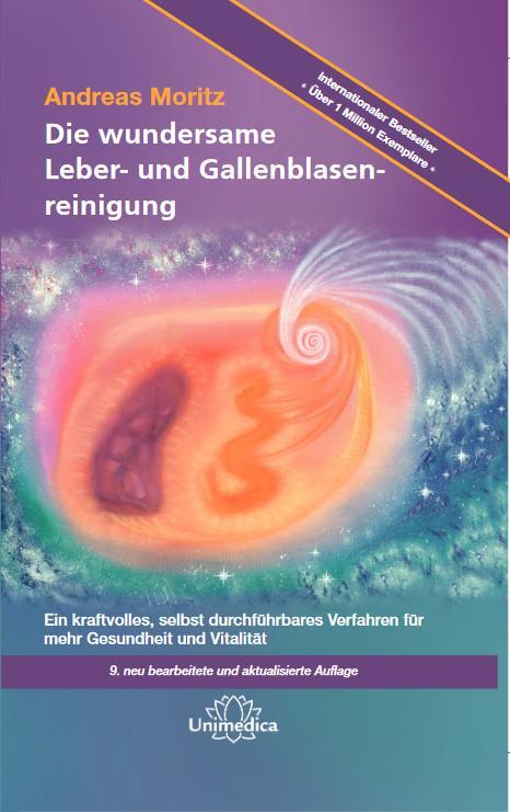 Cover: 9783944125442 | Die wundersame Leber- und Gallenblasenreinigung | Andreas Moritz | XII