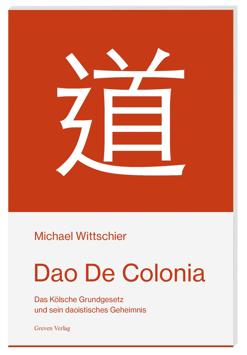 Cover: 9783774309623 | Dao De Colonia | Michael Wittschier | Taschenbuch | 104 S. | Deutsch