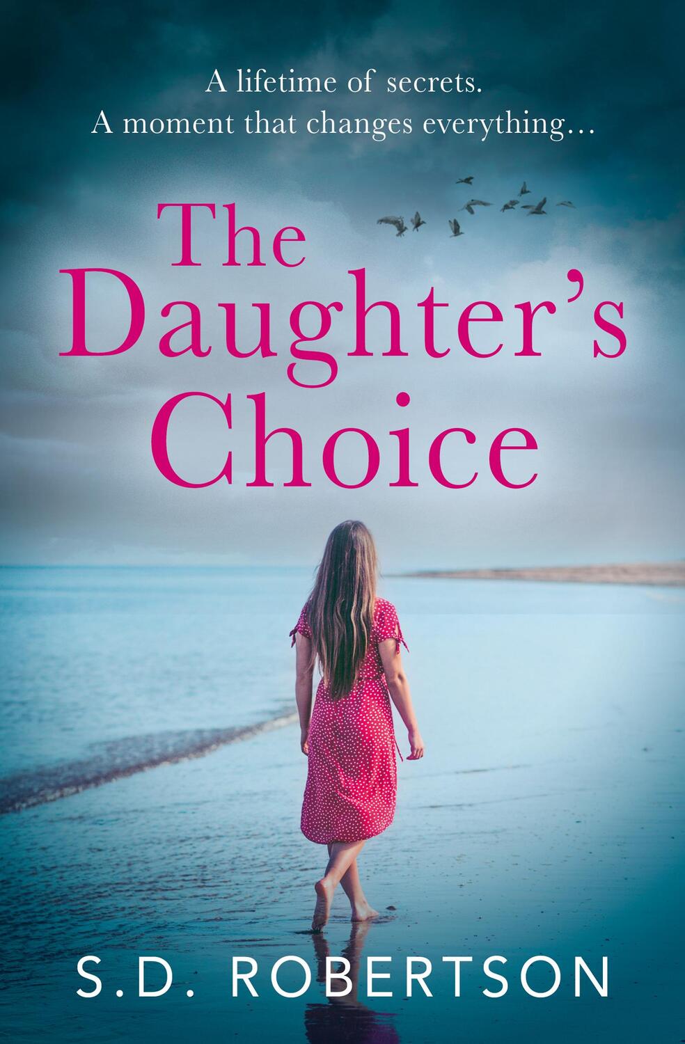 Cover: 9780008374792 | The Daughter's Choice | S. D. Robertson | Taschenbuch | Englisch