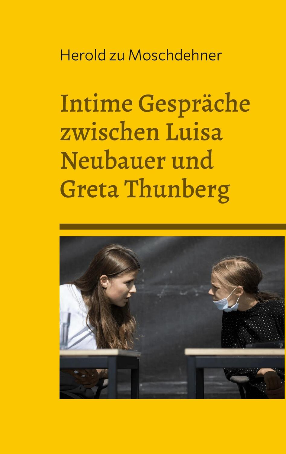 Cover: 9783738656466 | Intime Gespräche zwischen Luisa Neubauer und Greta Thunberg | Buch