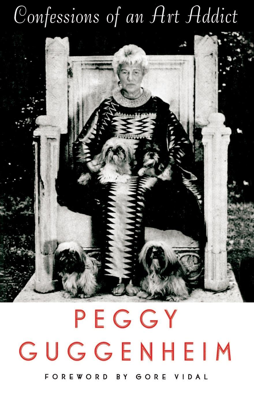 Cover: 9780880015769 | Confessions of an Art Addict | Peggy Guggenheim | Taschenbuch | 1997