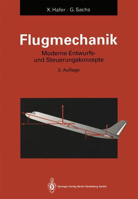 Cover: 9783642867316 | Flugmechanik | Moderne Flugzeugentwurfs- und Steuerungskonzepte | Buch