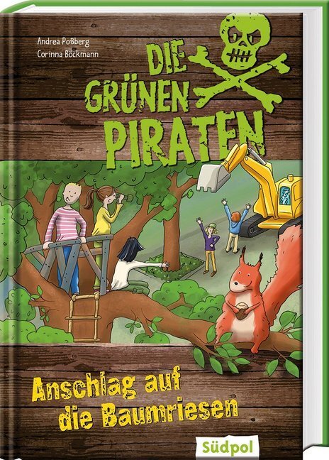 Cover: 9783943086898 | Die Grünen Piraten - Anschlag auf die Baumriesen | Poßberg (u. a.)