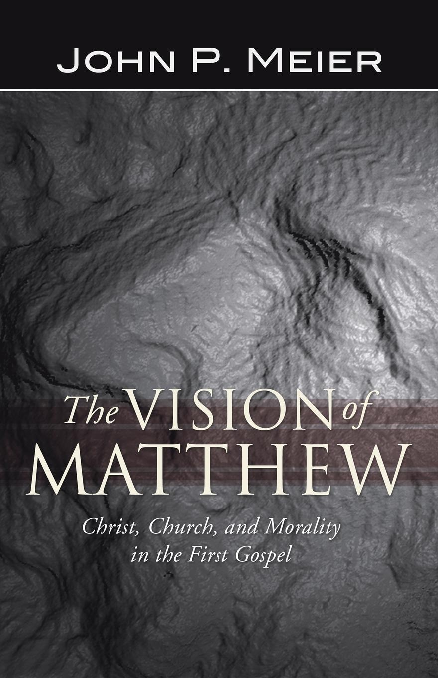 Cover: 9781592449132 | The Vision of Matthew | John P. Meier | Taschenbuch | Paperback | 2004
