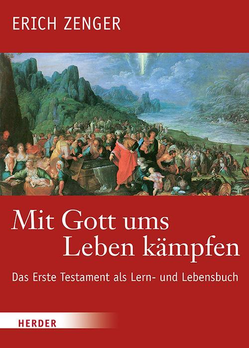Cover: 9783451390579 | Mit Gott ums Leben kämpfen | Erich Zenger | Buch | Deutsch | 2020