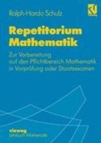 Cover: 9783528065478 | Repetitorium Mathematik | Ralph-Hardo Schulz | Taschenbuch