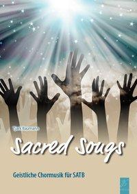 Cover: 9783872262127 | Sacred Songs | Geistliche Chormusik für SATB | Tjark Baumann | Buch
