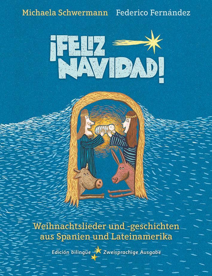Cover: 9783940106186 | ¡Feliz Navidad! | Michaela Schwermann | Buch | Deutsch | 2016