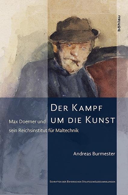 Cover: 9783412503765 | Der Kampf um die Kunst | Andreas Burmester | Buch | 893 S. | Deutsch