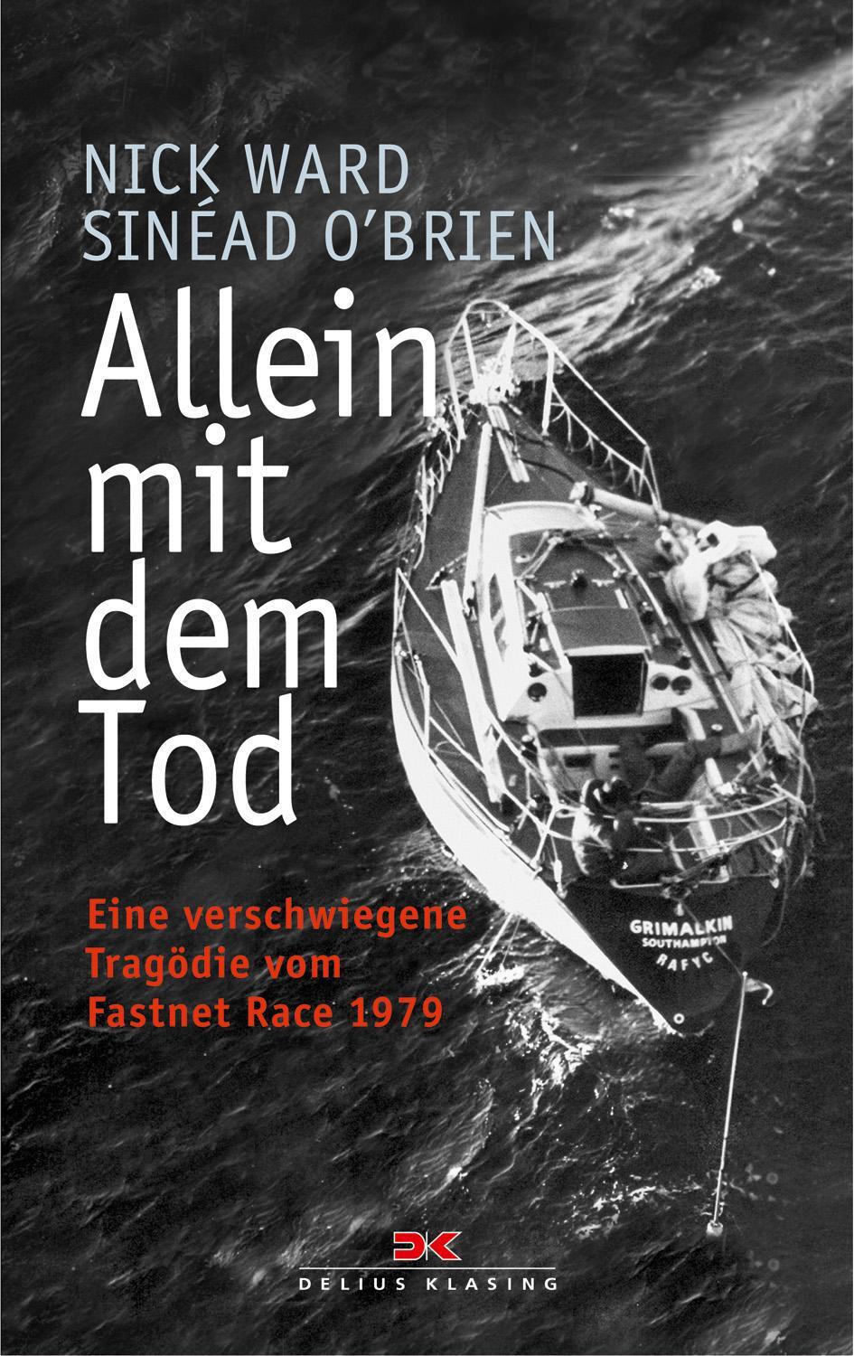 Cover: 9783667121172 | Allein mit dem Tod | Eine verschwiegene Tragödie vom Fastnet Race 1979