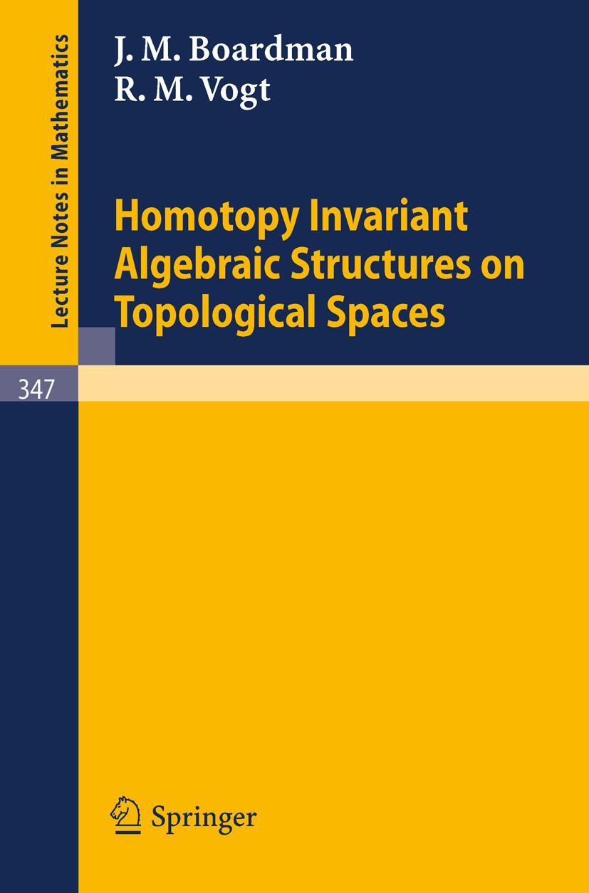 Cover: 9783540064794 | Homotopy Invariant Algebraic Structures on Topological Spaces | Buch