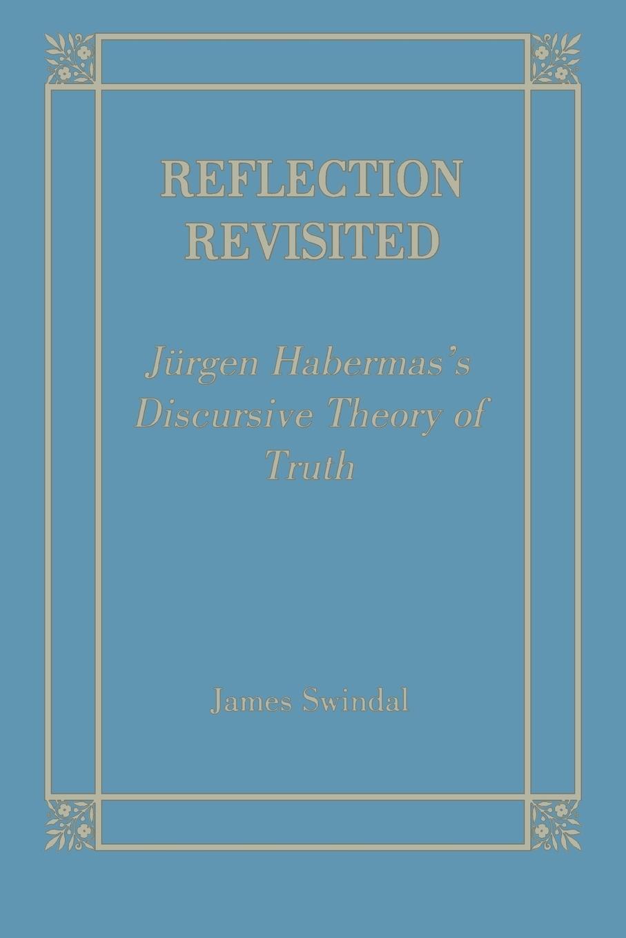 Cover: 9780823218073 | Reflection Revisited | Jurgen Habermas's Discursive Theory of Truth