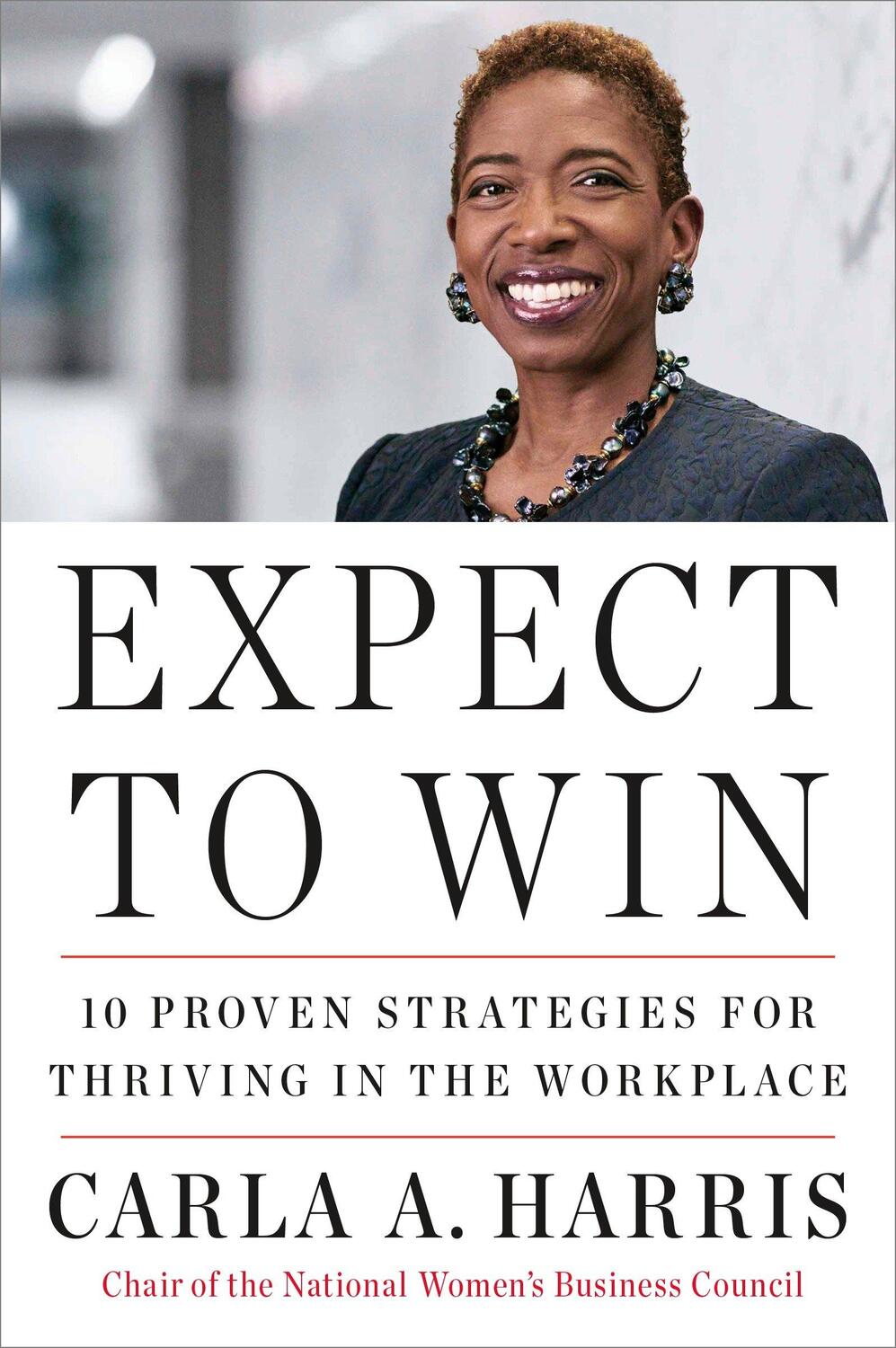 Cover: 9780452295902 | Expect to Win: 10 Proven Strategies for Thriving in the Workplace
