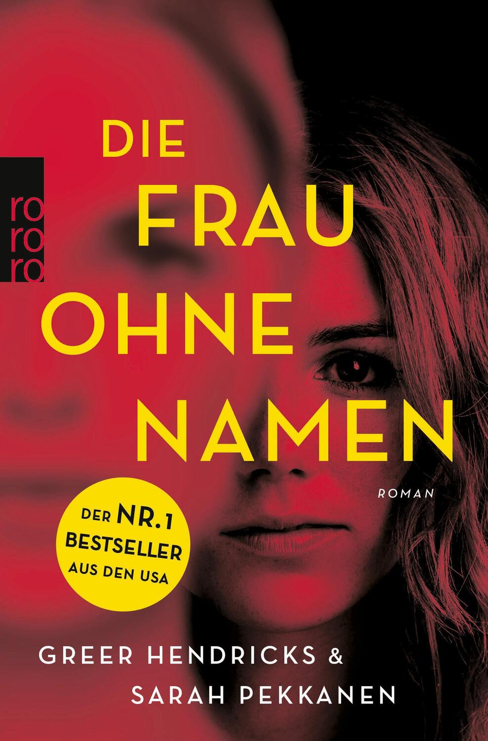 Cover: 9783499001451 | Die Frau ohne Namen | Greer Hendricks (u. a.) | Taschenbuch | Deutsch