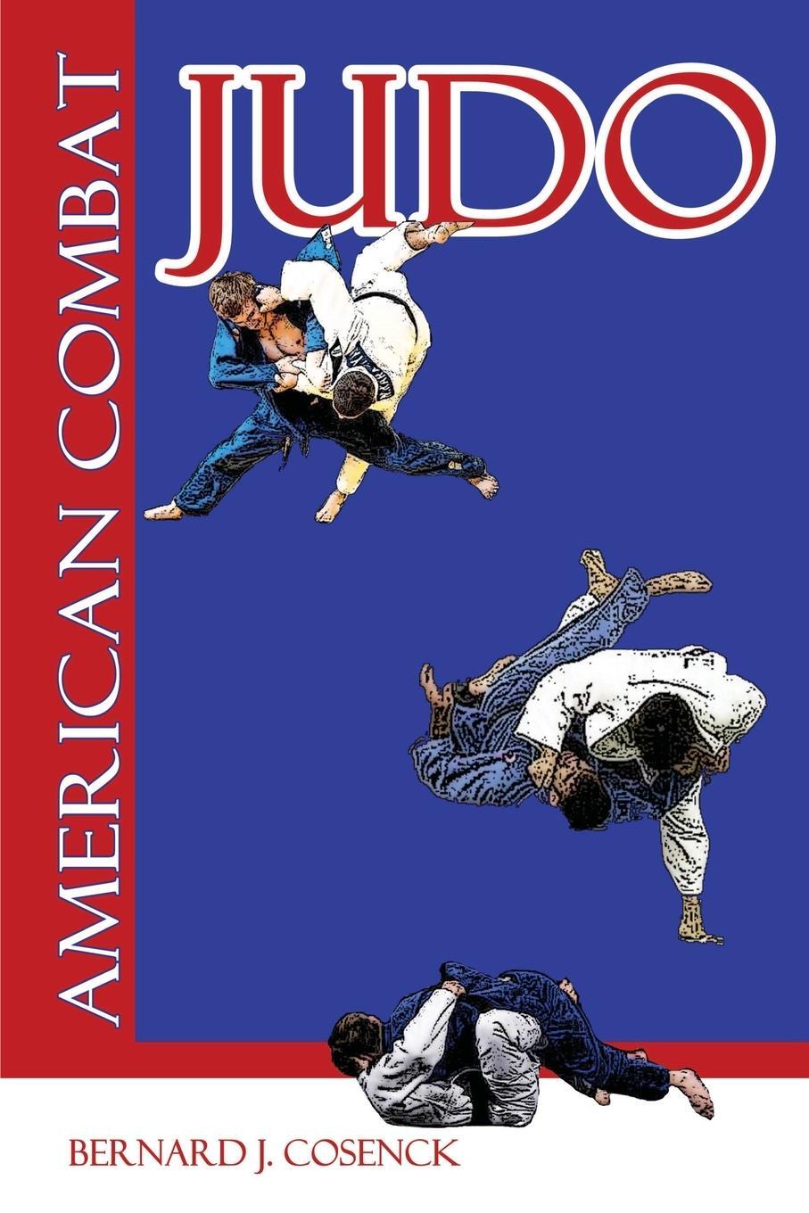 Cover: 9781958425152 | American Combat Judo | Bernard J. Cosneck | Taschenbuch | Paperback