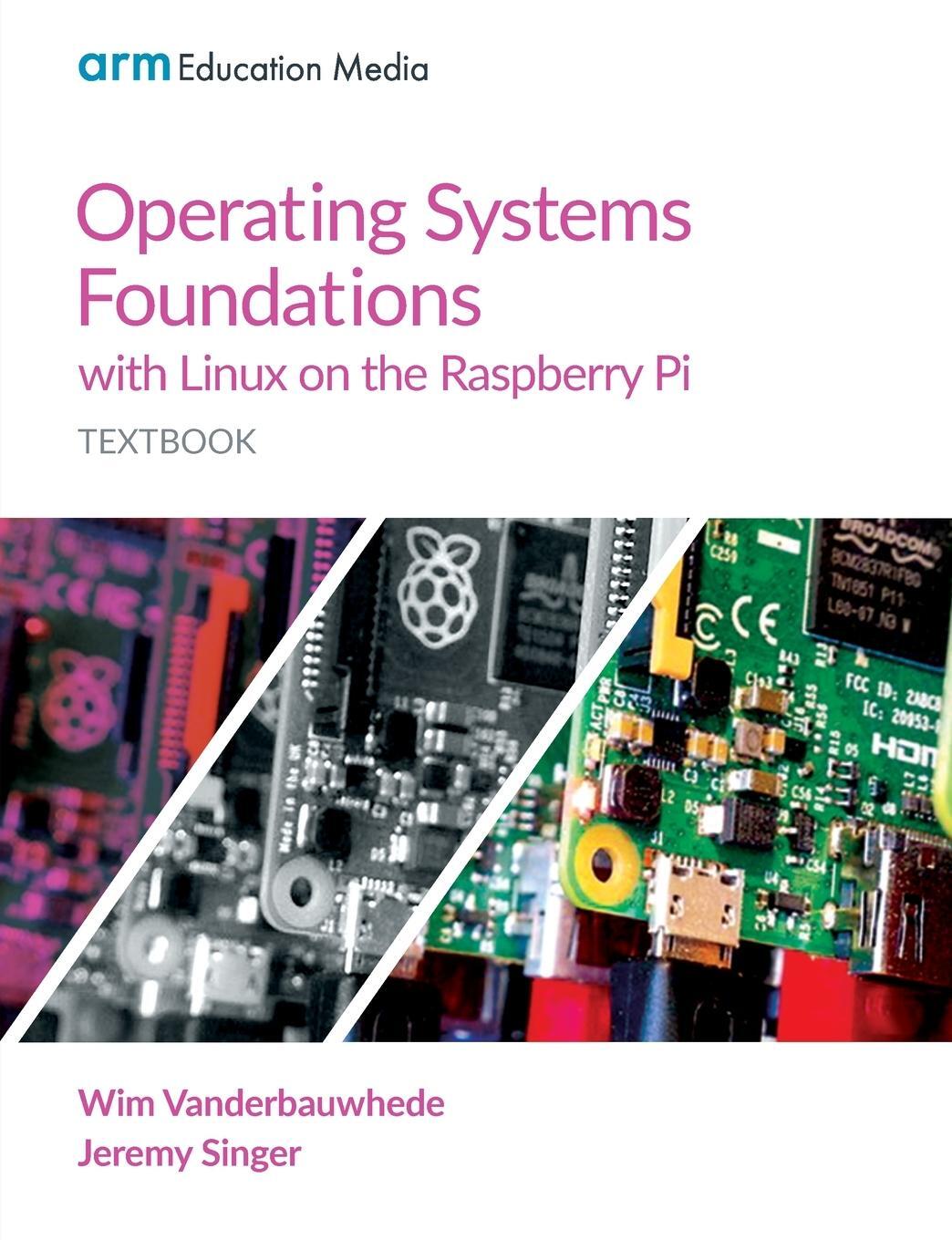 Cover: 9781911531203 | Operating Systems Foundations with Linux on the Raspberry Pi | Buch