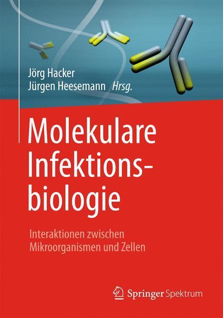 Cover: 9783642394560 | Molekulare Infektionsbiologie | Jürgen Heesemann (u. a.) | Taschenbuch
