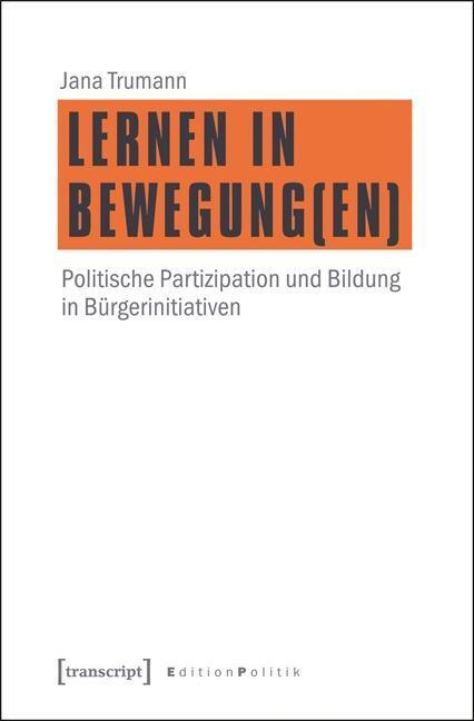 Cover: 9783837622676 | Lernen in Bewegung(en) | Jana Trumann | Taschenbuch | 298 S. | Deutsch