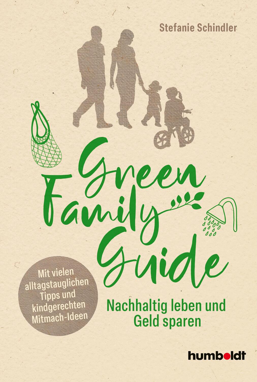Cover: 9783842617353 | Green Family Guide | Stefanie Schindler | Taschenbuch | 192 S. | 2024