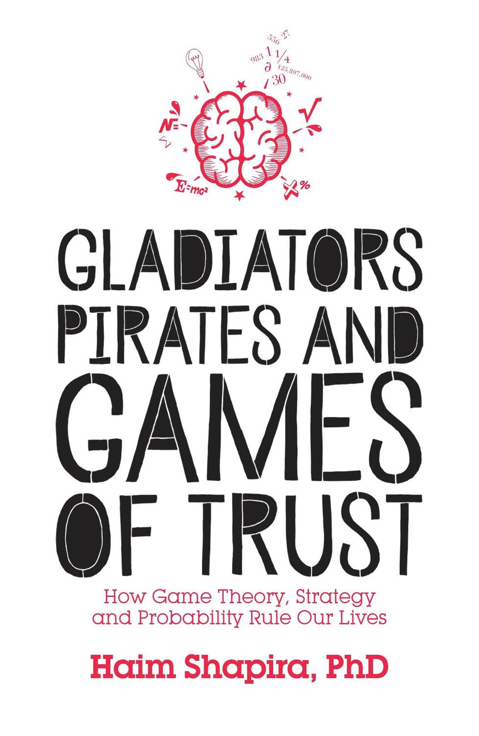 Cover: 9781786780102 | Gladiators, Pirates and Games of Trust | Haim Shapira | Taschenbuch