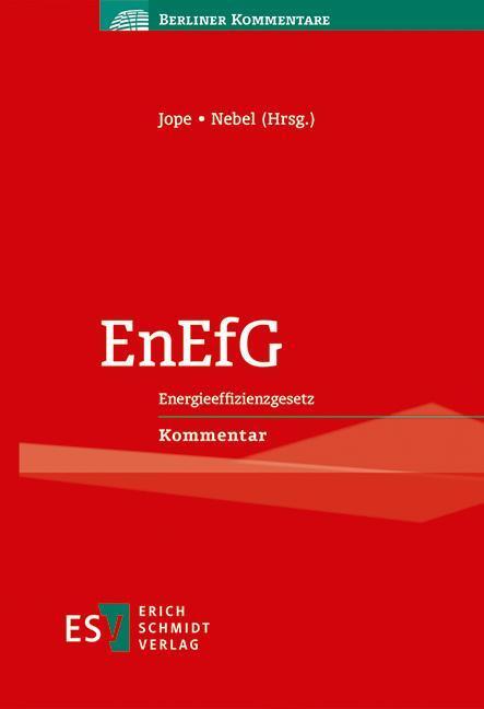 Cover: 9783503236053 | EnEfG | EnergieeffizienzgesetzKommentar | Lars Jope (u. a.) | Buch