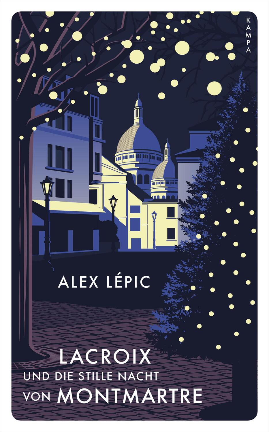 Cover: 9783311150367 | Lacroix und die stille Nacht von Montmartre | Sein dritter Fall | Buch