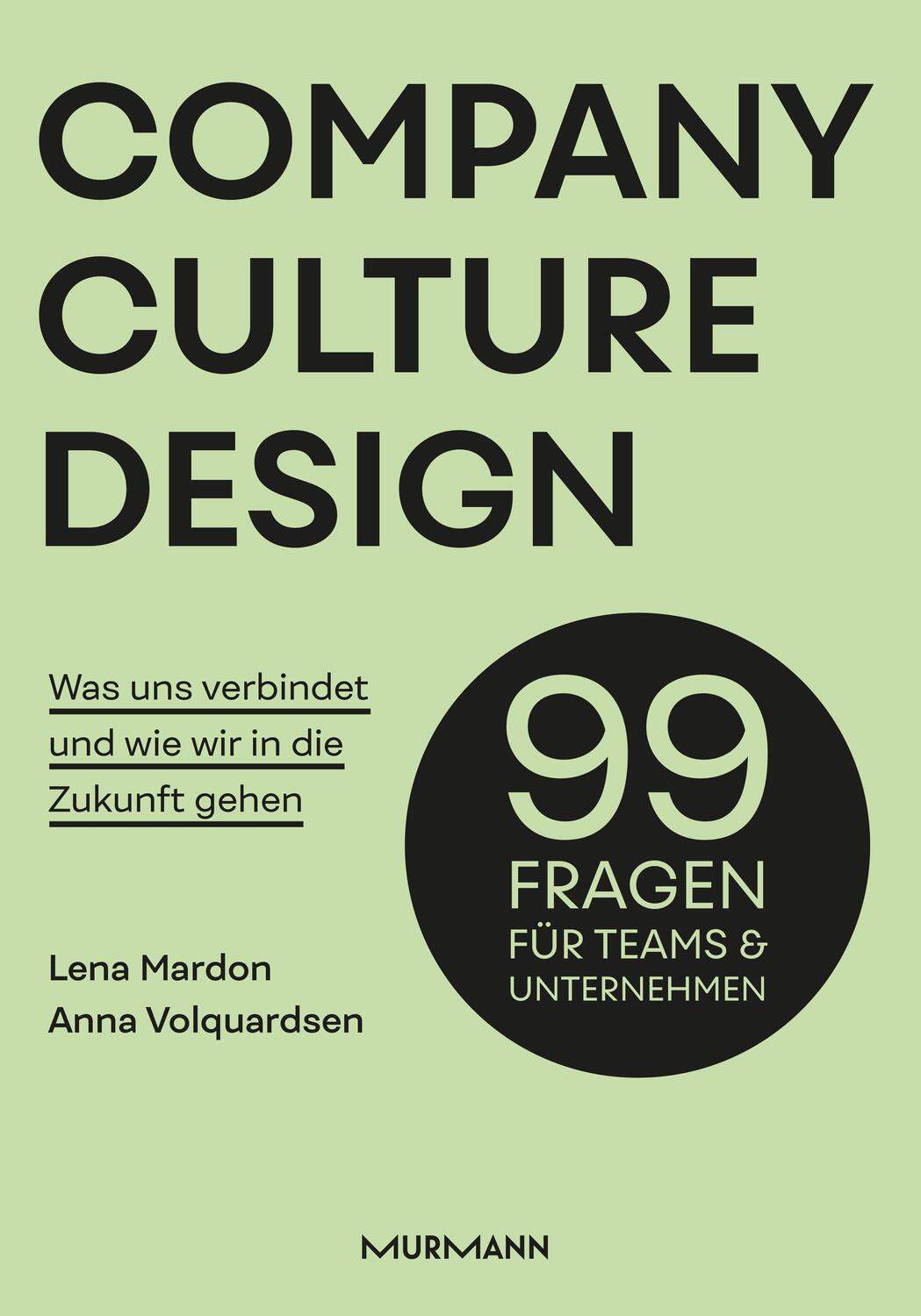 Cover: 9783867747745 | Company Culture Design | 99 Fragen für Teams &amp; Unternehmen | Buch