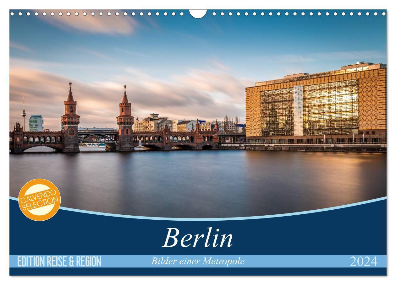 Cover: 9783675465367 | Berlin - Bilder einer Metropole (Wandkalender 2024 DIN A3 quer),...