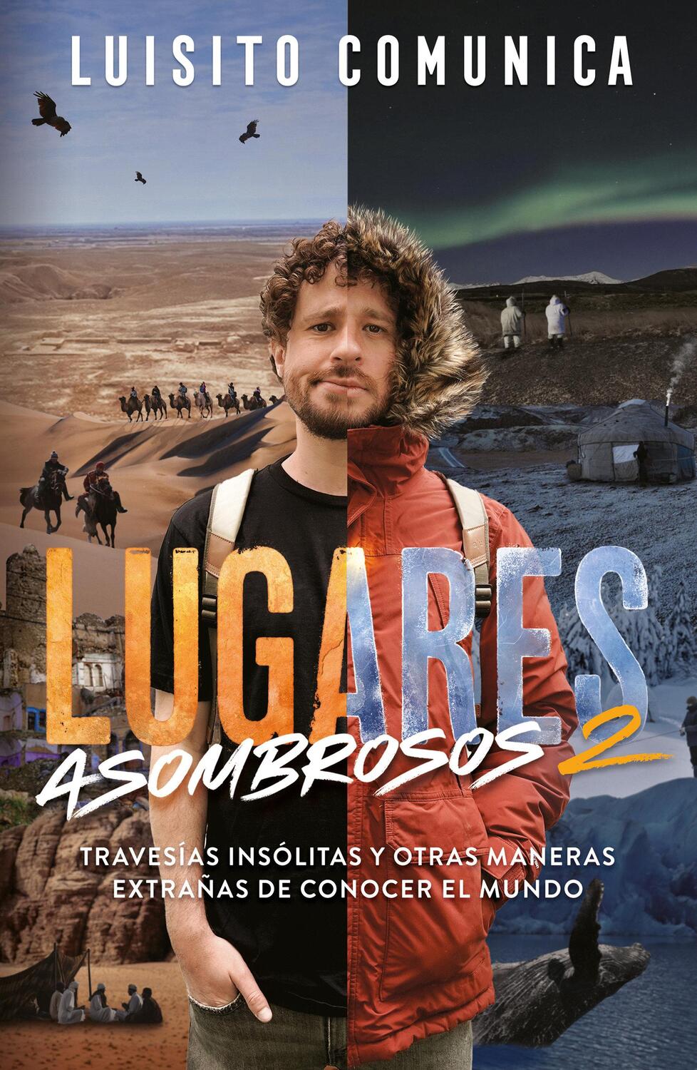 Cover: 9786073843904 | Lugares Asombrosos 2 / Amazing Places 2. Unusual Journeys and Other...